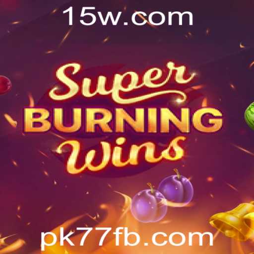 SuperBurningWins: Descubra a Experiência do Jogo Clássico com um Toque Moderno